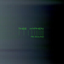Thee Hyphen - Re.Sound -Digi-