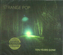 Strange Pop - Ten Years Gone -Digi-