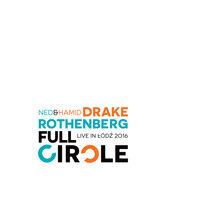 Drake, Hamid - Full Circle: Live In..
