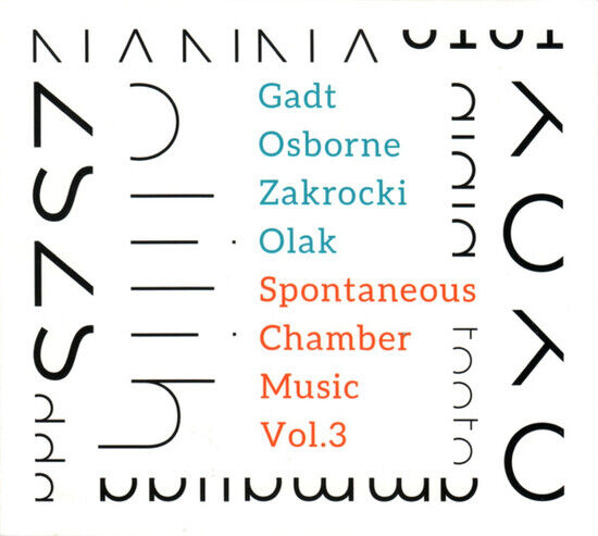 Gadt / Osborne / Zakrocki - Spontaneous Chamber..