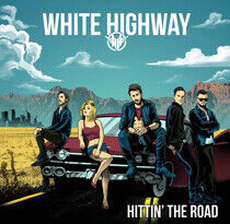 White Highway - Hittin' the Road