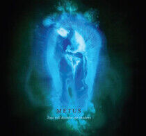 Metus - Time Will Dissolve Our..