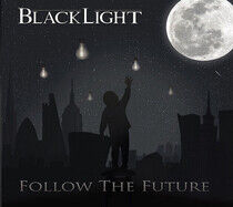 Blacklight - Follow the Future