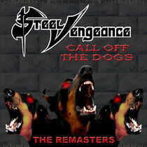 Steel Vengeance - Call Off the Dogs -Digi-