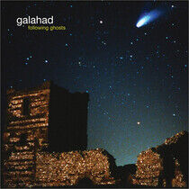 Galahad - Following Ghosts -Hq-