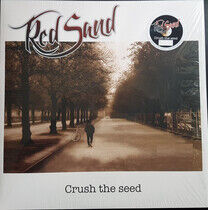 Red Sand - Crush the Seed -Coloured-