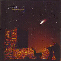 Galahad - Following Ghosts -2007 Re