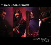 Black Noodle Project - And Live Goes On +Dvd..