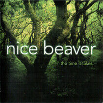 Nice Beaver - Time It Takes