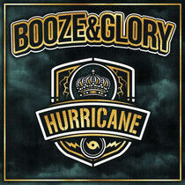 Booze & Glory - Hurricane -Deluxe-