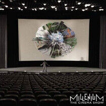 Millenium - Cinema Show