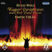Virag, Emese - Wolf: Wagner Paraphrases