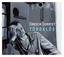 Dresch Quartet - Tordelos
