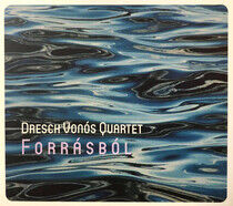 Dresch Quartet - Forrasbol
