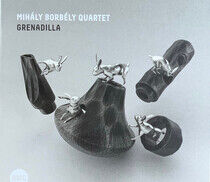 Borbely, Mihaly -Quartet- - Grenadilla