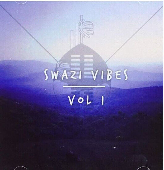 V/A - Swazi Vibes Vol. 1