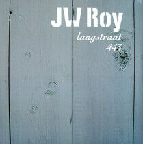Roy, J.W. - Laagstraat 443 & Ach,..