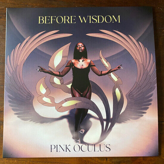 Pink Oculus - Before Wisdom