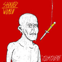 Shaved Women - Just Death