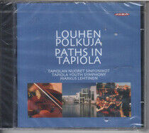 Tapiola Youth Symphony - Louhen Polkuja Paths In T