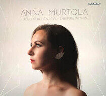 Murtola, Anna - Fuego Por Dentro - the Fi