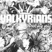 Valkyrians - Rock My Soul