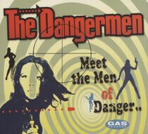 Dangermen - Meet the Men of Danger