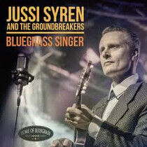 Syren, Jussi & the Ground - Bluegrass Singer
