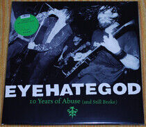 Eyehategod - 10 Years of.. -Coloured-