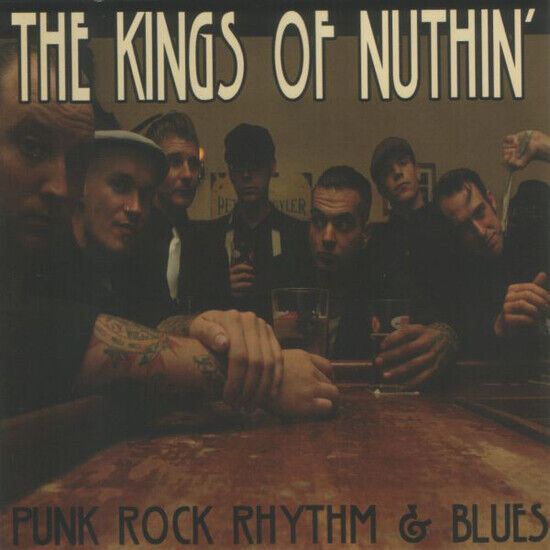 Kings of Nuthin\' - Punk Rock Rhythm and..