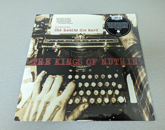 Kings of Nuthin\' - Old Habits Die Hard