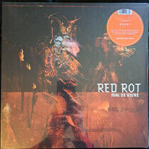 Red Rot - Mal De Vivre -Coloured-