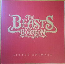 Beasts of Bourbon - Little Animals -Coloured-