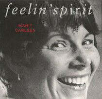 Carlsen, Marit - Feelin Spirit