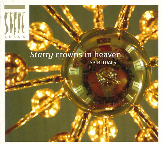 Skruk - Starry Crowns In Heaven