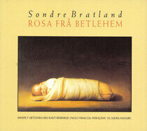 Bratland, Sondre - Rosa Fra Betlehem