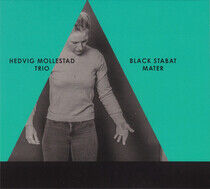 Mollestad, Hedvig -Trio- - Black Stabat.. -Reissue-