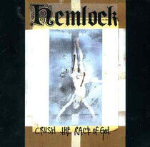 Hemlock - Crush the Race of God