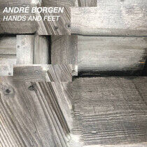 Borgen, Andre - Hands and Feet