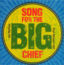 McPhee, Jn & Paal Nilssen - Song For the Big Chief