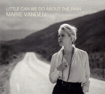 Vangen, Marie - Little Can We Do About..