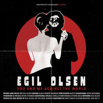 Olsen, Egil - You & Me Against the..