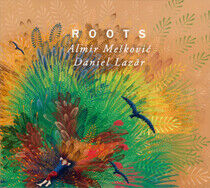 Meskovic, Almir & Daniel - Roots