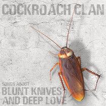 Cockroach Clan - Songs About Blunt..