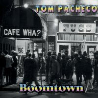 Pacheco, Tom - Boomtown