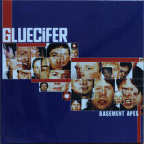 Gluecifer - Basement Apes -Ltd-