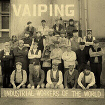 Vaiping - Industrial Workers of..