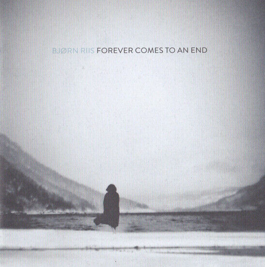 Riis, Bjorn - Forever Comes To an End