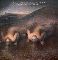 Five the Hierophant - Over Phlegethon
