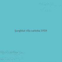 Ljungblut - Villa.. -Coloured-